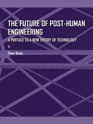 cover image of The Future of Post-Human Engineering